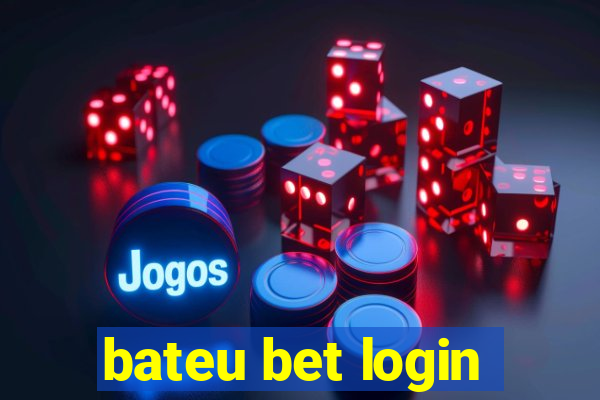 bateu bet login